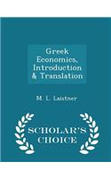 Greek Economics, Introduction & Translation - Scholar's Choice Edition