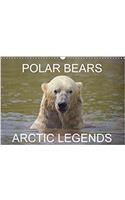 Polar Bears - Arctic Legends 2018: 2 Male Polar Bears Compete in a Test of Strength.(Calvendo Places)