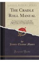 The Cradle Roll Manual