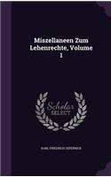 Miszellaneen Zum Lehenrechte, Volume 1
