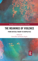 The Meanings of Violence