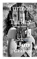 Turmoil in Turkey