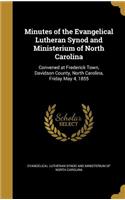 Minutes of the Evangelical Lutheran Synod and Ministerium of North Carolina