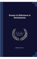 Essays in Reference to Socinianism