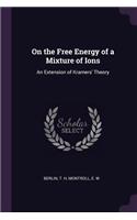 On the Free Energy of a Mixture of Ions