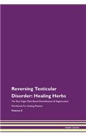 Reversing Testicular Disorder: Healing H