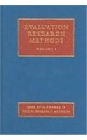 Evaluation Research Methods: (Sage Benchmarks in Social Research Methods)