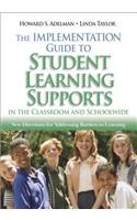 The Implementation Guide to Student Learning Supports in the Classroom and Schoolwide