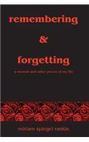 Remembering & Forgetting