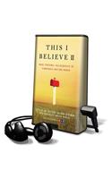 This I Believe II