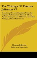 Writings Of Thomas Jefferson V7
