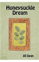 Honeysuckle Dream