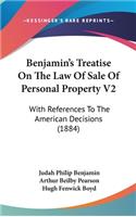 Benjamin's Treatise On The Law Of Sale Of Personal Property V2