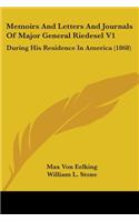 Memoirs And Letters And Journals Of Major General Riedesel V1