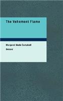 The Vehement Flame