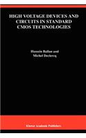 High Voltage Devices and Circuits in Standard CMOS Technologies