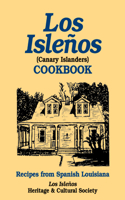 Los Isleños Cookbook: Recipes from Spanish Louisiana