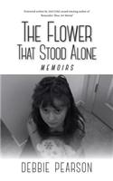 Flower That Stood Alone - Memoirs