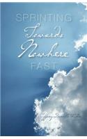 Sprinting Towards Nowhere Fast: (English)