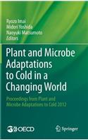 Plant and Microbe Adaptations to Cold in a Changing World
