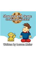 Shamus and Sean: Cookie Jar Mischief
