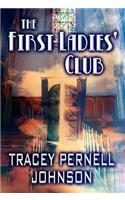 The First Ladies' Club