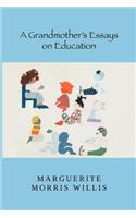 Grandmother's Essays on Education
