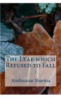Leaf which Refused to Fall