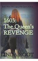 1603: The Queen's Revenge: The Midwife's Secret III(Legacy of the Queen of Scots)