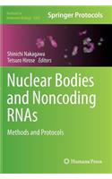 Nuclear Bodies and Noncoding RNAs: Methods and Protocols(1262 Methods in Molecular Biology)