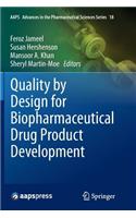 Quality by Design for Biopharmaceutical Drug Product Development