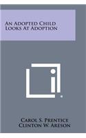 Adopted Child Looks at Adoption