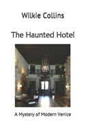 The Haunted Hotel