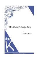 Mrs. Christy's Bridge Party