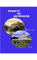 Piermont, NH and Lake Tarleton Club