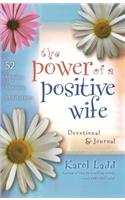 Power of a Positive Wife Devotional & Journal