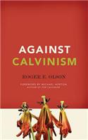 Against Calvinism