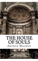 The House of Souls