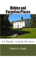 Hidden and Forgotten Places of Rhode Island History