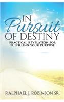 In Pursuit of Destiny