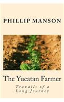 The Yucatan Farmer