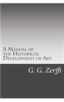 Manual of the Historical Development of Art