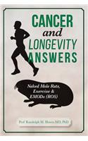 Cancer and Longevity Answers
