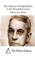 The Advance of English Poetry in the Twentieth Century: (English)