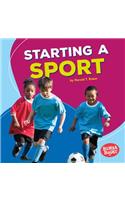 Starting a Sport