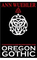 Oregon Gothic