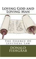 Loving God and Loving Man
