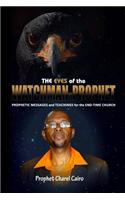 Eyes Of The Watchman-Prophet
