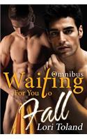 Waiting For You To Fall