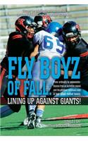 Fly Boyz of Fall